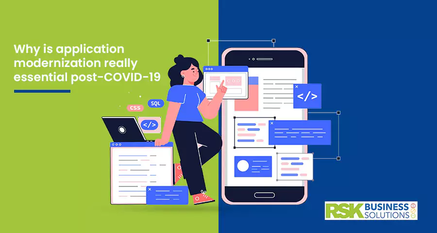 Why is application modernization really essential post-COVID-19?