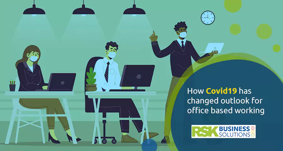 How Covid19 has changed outlook for office based working