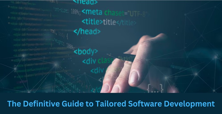 The Definitive Guide to Tailored Software Development