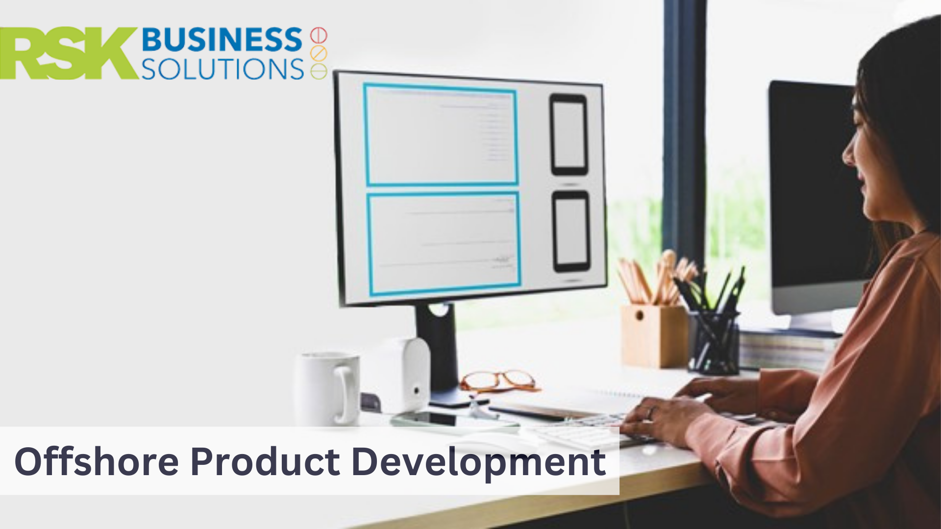 What is offshore product development? Why is it important?