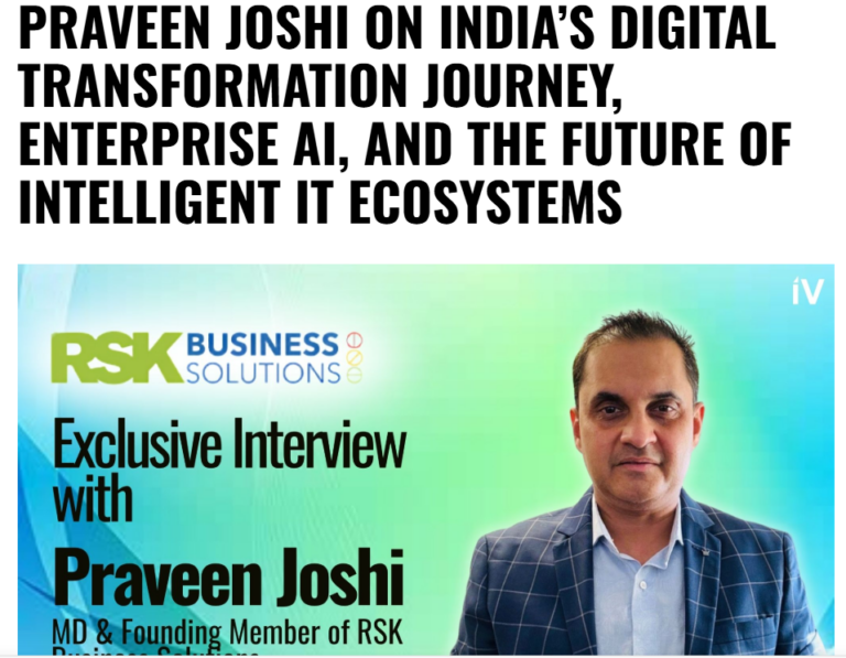 Praveen Joshi on India’s Digital Transformation Journey, Enterprise AI, and the Future of Intelligent IT Ecosystems