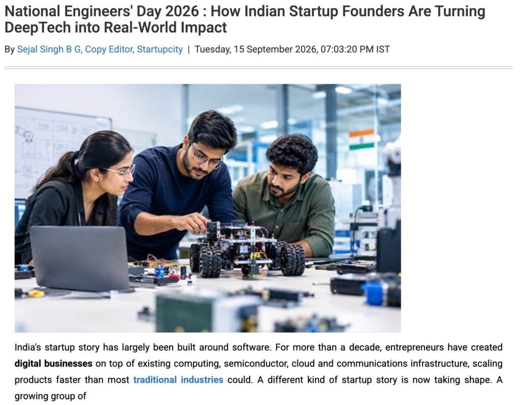 National Engineers' Day 2026: How Indian Startup Founders Are Turning DeepTech into Real-World Impact